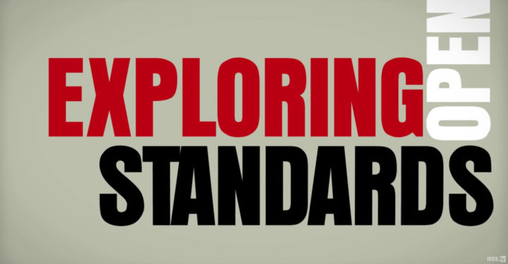 Exploring Open Standards